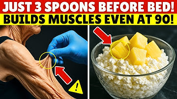 SENIORS, Eat THIS Before Bed Daily or Your Muscles Will Keep Disappearing | Senior Health Tips