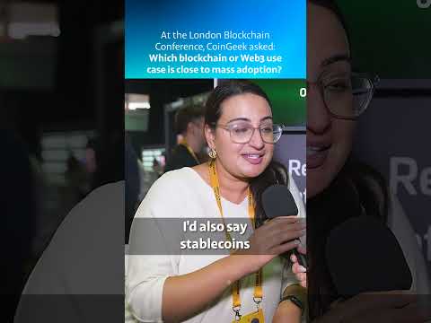Blockchain & Web3 Real-World Adoption: The Community Answers | London Blockchain Conference