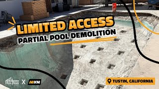 Limited Access Partial Pool Demolition in Tustin, California