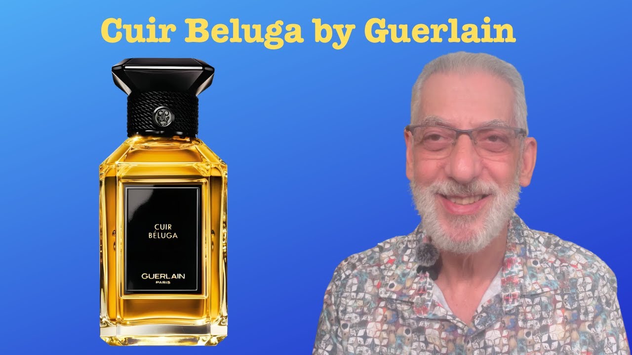 Cuir Beluga by Guerlain | JaysBeard.com - YouTube