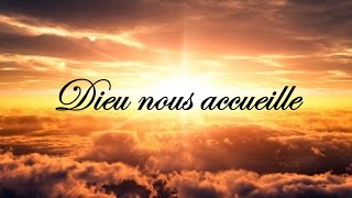 Video thumbnail of "Dieu nous accueille"