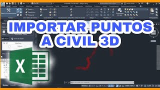 cómo Importar PUNTOS TOPOGRAFÍCOS EN CIVIL 3D2022 desde Excel