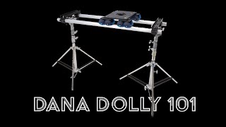 How To: Dana Dolly System