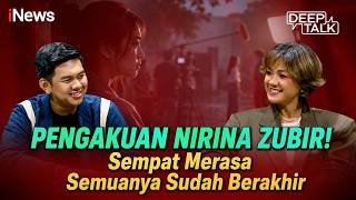 'Saya Kira Sudah Selesai...' Pengakuan Nirina Zubir Bikin Haru | DEEP TALK