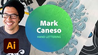 Live Hand Lettering with Mark Caneso - 1 of 3 | Adobe Creative Cloud
