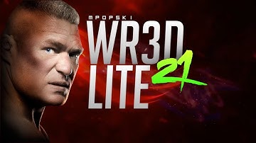 [80 MB] WR3D 21 LITE BY MPOPOSKI | ALL DEVICES SATISFIED