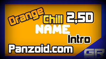 Free Orange Chill 2,5D Intro|Panzoid.com|(HUN)