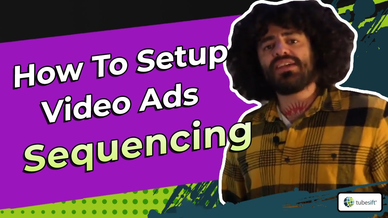 How to Set Up Video Ads Sequencing - YouTube