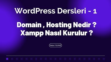 📌WORDPRESS  #1 - Web Tabanlı İçerik Yönetimi , Domain, Hosting Nedir ? Localhost