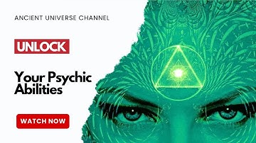 Unlock Your Psychic Abilities: A Journey into the Unknown
