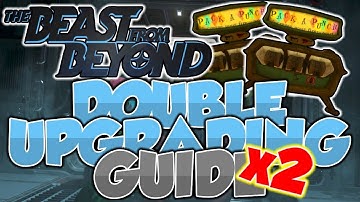 FULL DOUBLE Pack-a-Punch Guide! | The Beast From Beyond | DLC 4