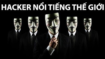 Top 5 Nhóm Hacker KHỦNG NHẤT THẾ GIỚI