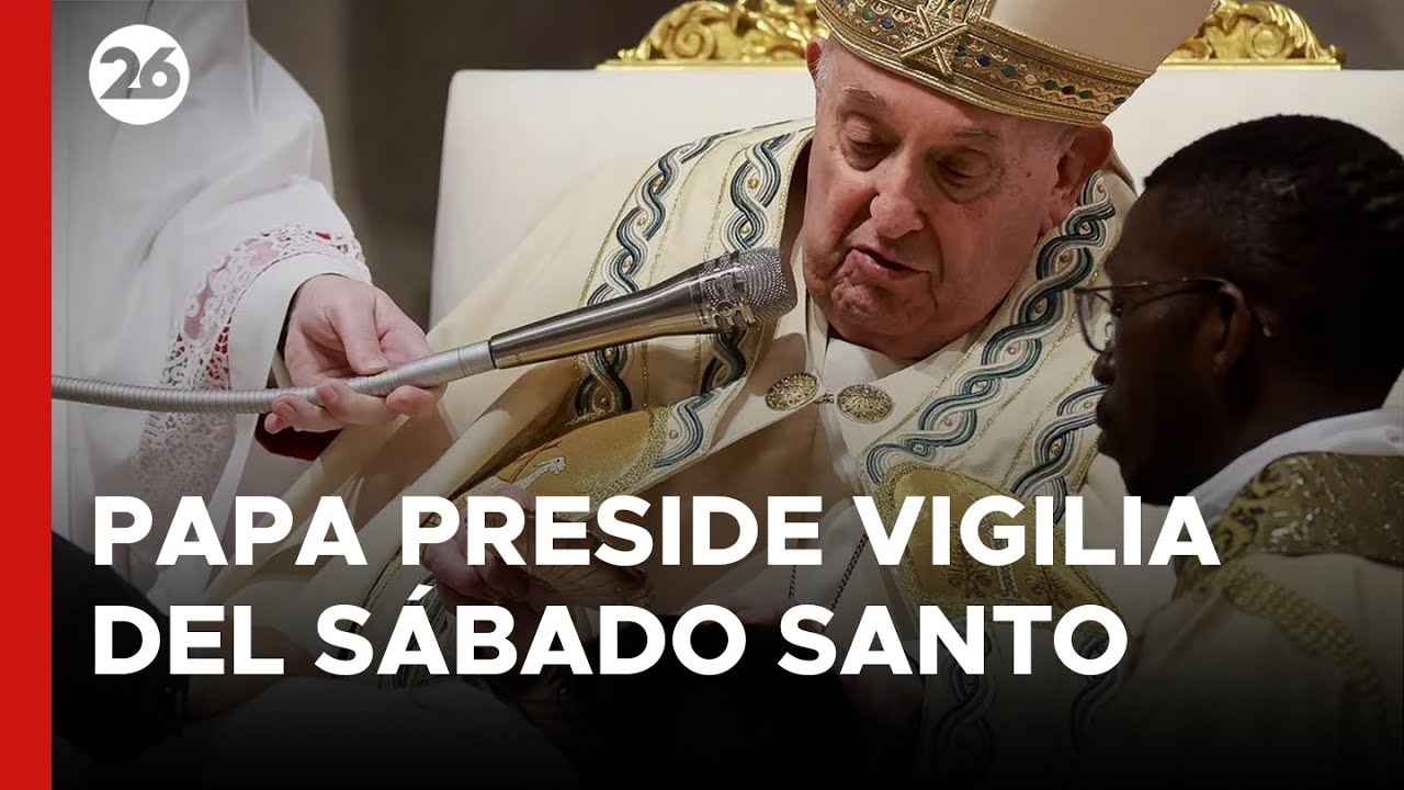 EN VIVO - VATICANO | El Papa Francisco presidió la Vigilia del Sábado ...
