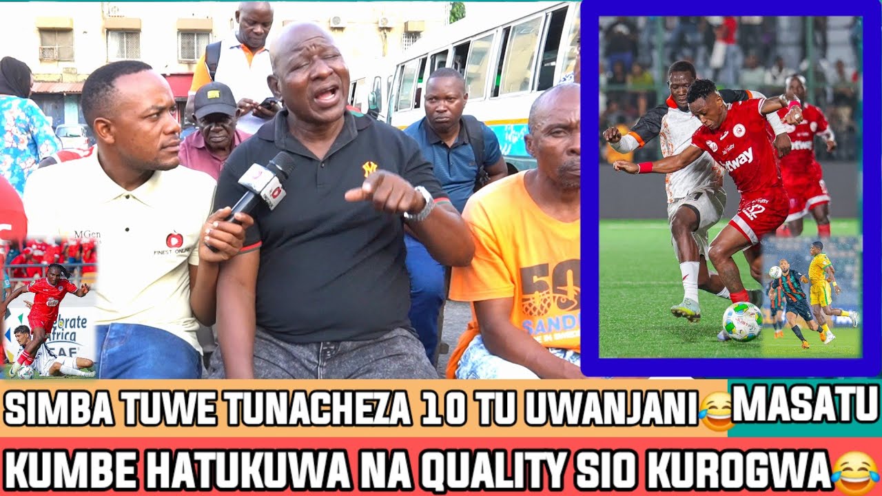 MZEE MASATU|TUNASINGIZIA KUROGWA KUMBE HATUNA WACHEZAJI😂SASAHIVI TUCHEZE 10 TU UWANJANI 😂TUPEWE DABI