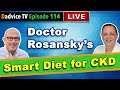 Diet For CKD Patients - Doctor Rosansky's Recommended Smart Diet