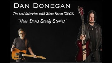 Dan Donegan: The Lost Interview with Steve Rosen (2009) "Hear Dan