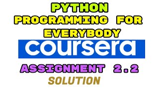 Coursera Programming for Everybody Assignment 2.2 Solution | Python For Everybody assignment 2.2 Sol