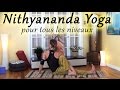 Nithyananda yoga en franais session 1 pour tous les niveaux