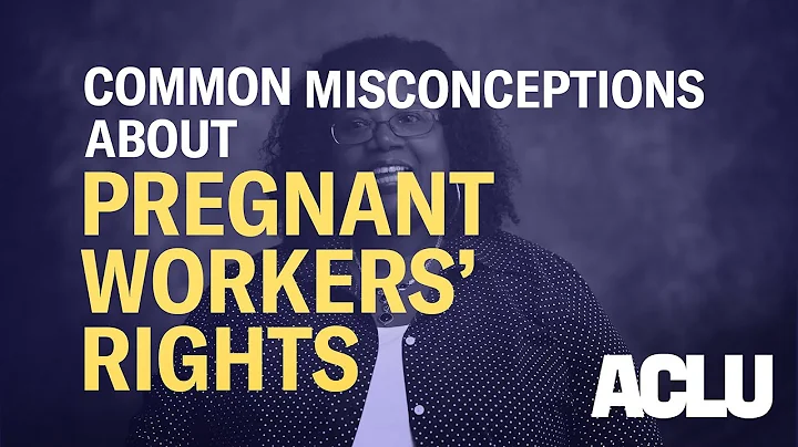 Common Misconceptions About Pregnant Workers' Rights