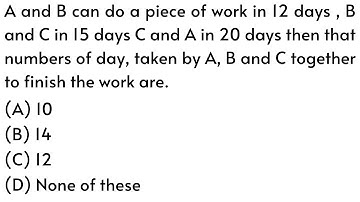 A and B can do a piece of work in 12 days , B and C in 15 days C and A |PPSC |Math |Urdu/Hindi