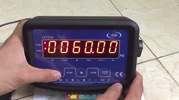 Màn hình cân LP7516  - Cài đặt số kg và hiệu chuẩn cân.