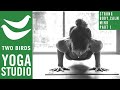 35 minute yoga conditioning  strong body calm mind series  part 1  18 jan 23