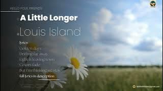 Louis Island - A Little Longer