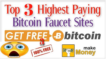 Best 3 Highest Paying Bitcoin Faucet 2020 Free Payment Proof|Top Free Bitcoin Faucet Instant Payout✅