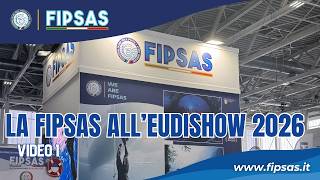 LA FIPSAS ALL'EUDISHOW 2026 - PARTE 1