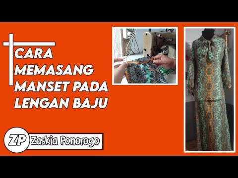 Cara memasang manset pada lengan baju