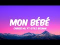 Chriss Mj Ft Otile Brown MON BÉBÉ Lyrics 