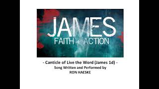 Canticle of Live the Word (James 1d) by Ron Haeske