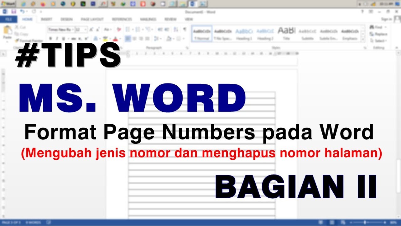 Cara Mengubah Jenis Nomor Dan Menghapus Nomor Halaman Pada Ms Word Bagian 2 Youtube