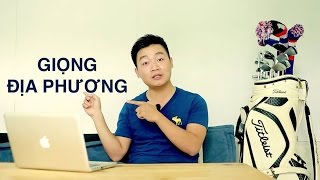 Mr AnVui VLOG 1: GIỌNG ĐỊA PHƯƠNG