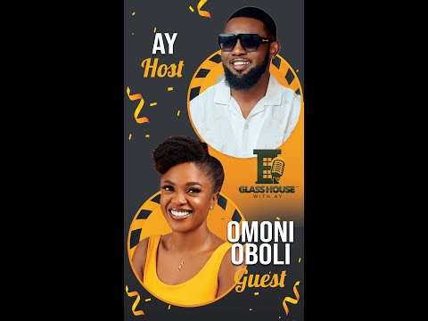 OMONI OBOLI ON GLASSHOUSE WITH AY