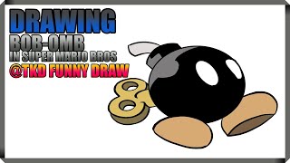 How To Drawing Cartoon Monster In Super Mario Bros Bomb Bob-Omb For Kid | TKD Funny Draw