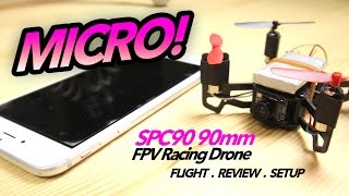 SPC90 90mm FPV Racing Drone with F3 -  Flight, Review, Setup