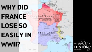 Why did France Lose so Easily in WWII?