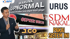 SISTEM INI YANG MEMBUAT WARUNK UPNORMAL, GEPREK BENSU, DAN JCO BUKA CABANG SANA SINI - Durasi: 13.41. 
