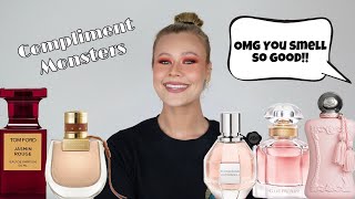 My MOST Complimented Fragrances!