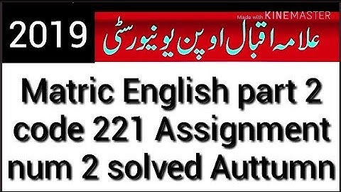 Aiou Matric Students English Part 2 code 221 solved assignment num 2 Auttumn semester Students 2019