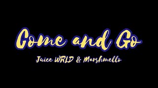 Come and Go—Juice WRLD & Marshmello (super clean version w/lyrics)