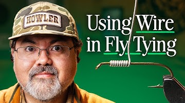 3 Ways to Use Wire When Fly Tying | Fly Tying Tips