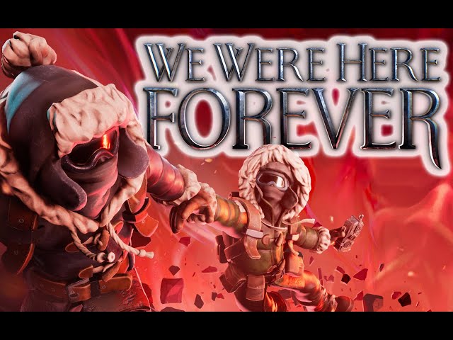 Experience the co-op indie hit We Were Here Forever on Xbox and  PlayStation - Games Press