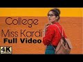 College Miss Kardi (Official Video)Raashi Sood |Navi Ferozpurwala | Love Story |Big Studios