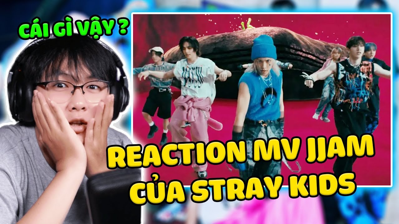 MV NÀY BỊ SAO Ý ? CHÚ TÒN LẦN ĐẦU XEM MV JJAM CỦA STRAY KIDS | REX REACTION