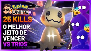 O Melhor Jeito de Lidar Com Trios É... 25 Kills! Pokemon Unite Mimikyu Gameplay