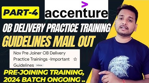 Accenture OB Delivery Practice Training Guidelines Mail Out | Nov Pre Joiner,Stream Training,Joining