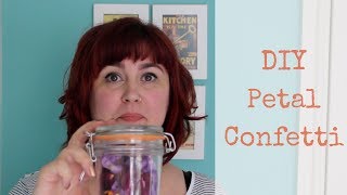 How to make Petal Confetti