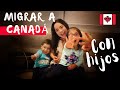 Cómo migrar a CANADÁ 🇨🇦 con HIJOS 👧🏻👦🏻 | Pareja Colombiana 🇨🇴| Proceso, Tips, Consejos